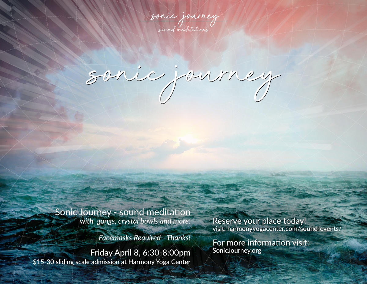 Sonic Journey at Harmony Yoga Center in Newport OR 4_8_22