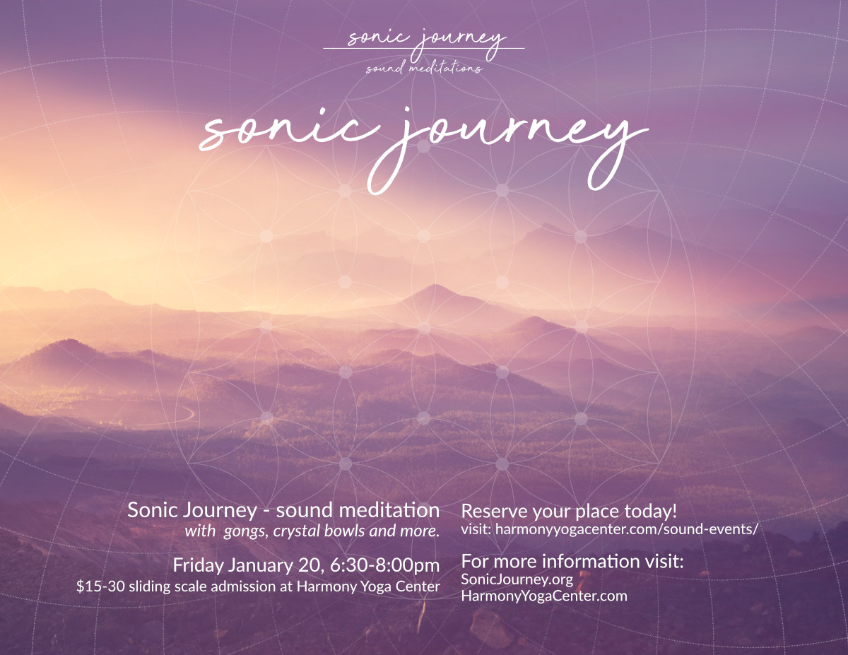 Sonic Journey at Harmony Yoga Center in Newport, OR January 20th 2023