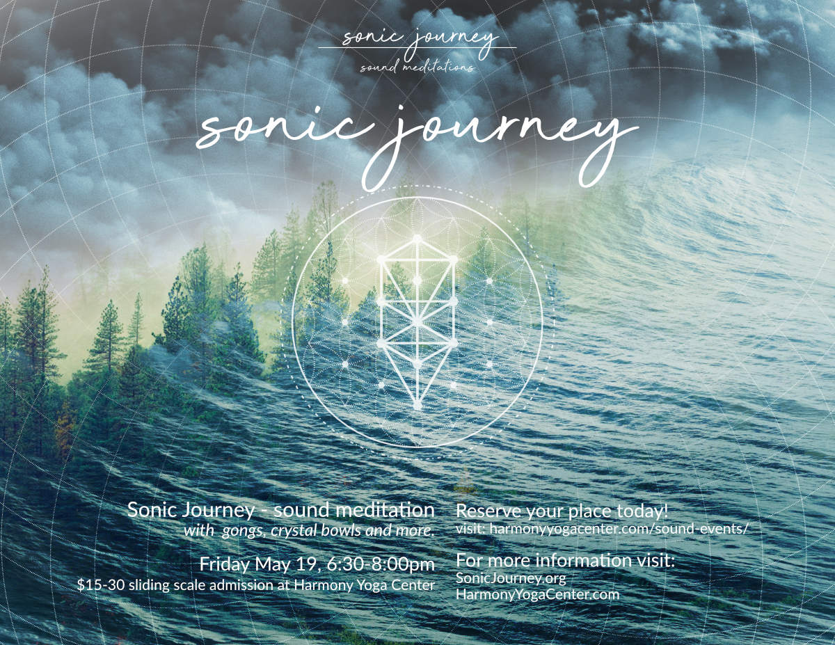 sonic journey at harmony yoga center May 19th 2023