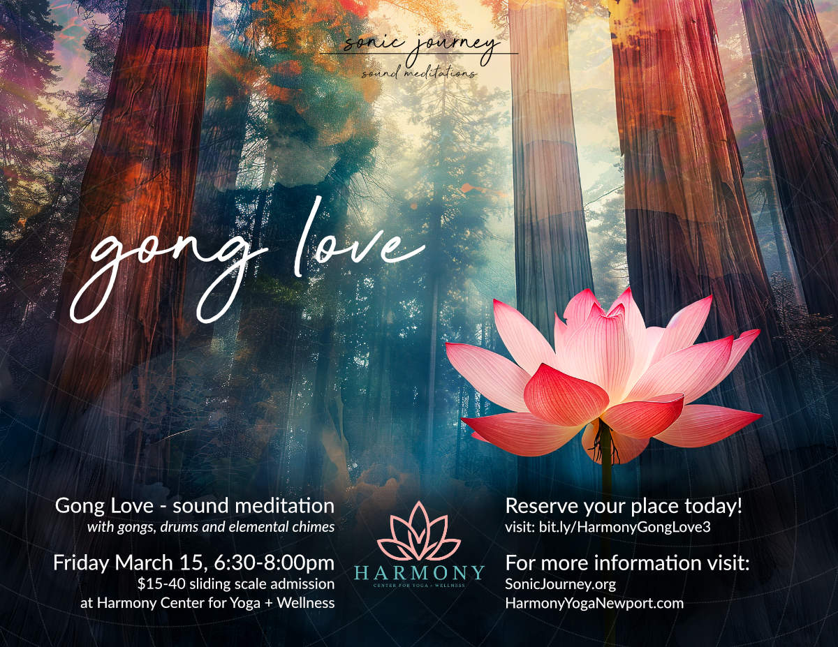 Harmony Yoga Center Gong Love 031524
